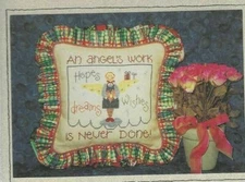 ANGEL'S WORK--Is Never Done--Cute Angel--Hopes--Counted Cross Stitch Pattern