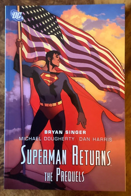 Superman Returns The Prequels TPB Bryan Singer DC Comics