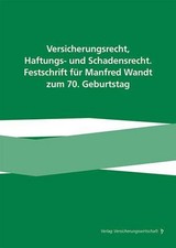 Versicherungsrecht, Haftungs- und Schadensrec...