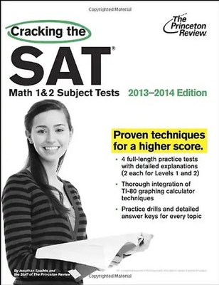 Cracking the SAT Math 1 & 2 Subject Tests, 2013-2014 Edition (College Test Prepa
