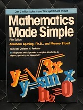 Mathematics Made Simple 5Th Edition by Abraham Sperling and Monroe Stuart