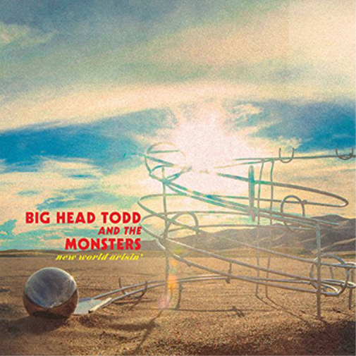 Big Head Todd & The Monsters New World Arisin' (CD) Album