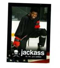 2022 Zerocool Jackass Trading Cards Base  P.K. Subban  #41