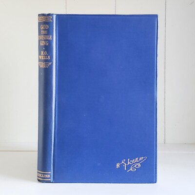 God the Invisible King by H. G. Wells Antique British Decorative Blue Collins 