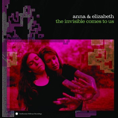 Anna And Elizabeth - The Invisible Comes To Us (Vinyl LP - 2018 - US - Original)