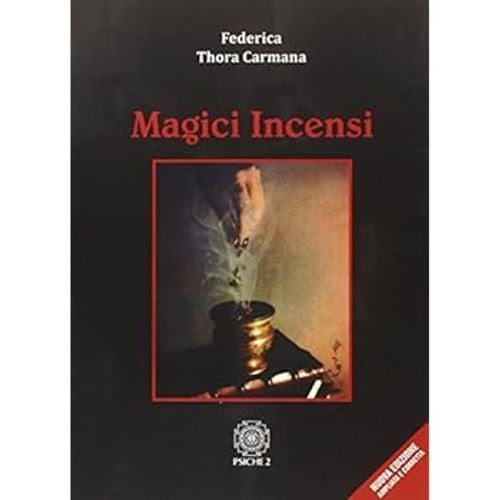 Libri Federica Carmana - Magici Incensi - Immagine 3