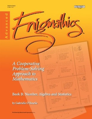 ENIGMATHICS: A COOPERATIVE PROBLEM-SOLVING APPROACH TO By Gabrielle O'rourke VG+