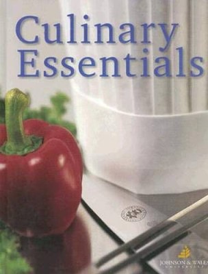 Culinary Essentials, Student Edition - Hardcover - VERY GOOD