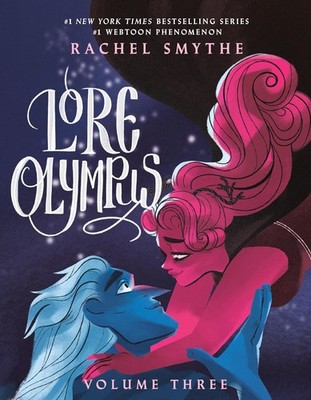 Lore Olympus: Volume Three PAPERBACK   2022 by Rachel Smythe