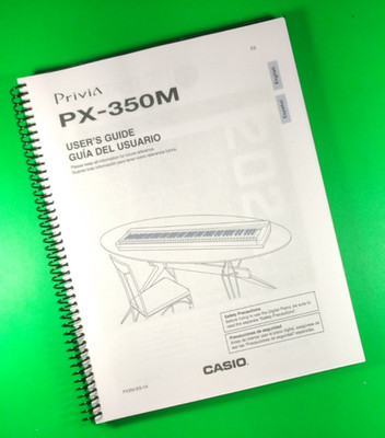Owners Manual for Casio Privia PX-350M, Keyboard 79 Pages W/Clear Covers!