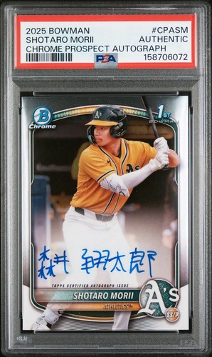2025 Bowman Chrome Shotaro Morii 1st Bowman Auto KANJI PSA Authentic