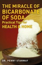 The Miracle of Bicarbonate of Soda,Dr Penny S...