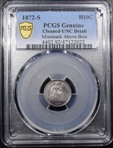 1872-S Mintmark Above Bow, Liberty Seated Half Dime *Cleaned* "PCGS Genuine UNC"