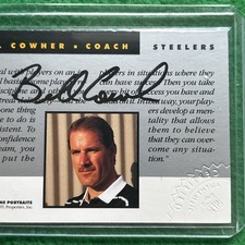 1992 Pro Line Portraits Autographs - Bill Cowher (AU, RC) Hard Signed Vintage
