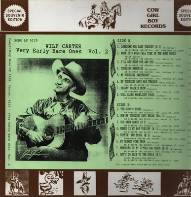 LP Wilf Carter Very Early Rare Ones Vol. 2 MONO NEAR MINT Cowgirlboy Records