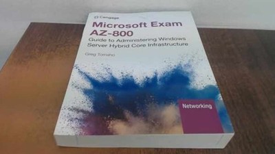 Microsoft Exam AZ-800: Guide to - Paperback, by Tomsho Greg - Very Good