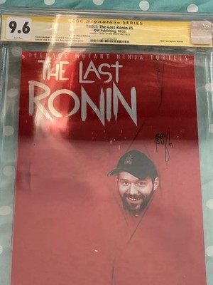 TMNT The Last Ronin #1 Metal Edition CGC 9.6 Signed Ben Bishop