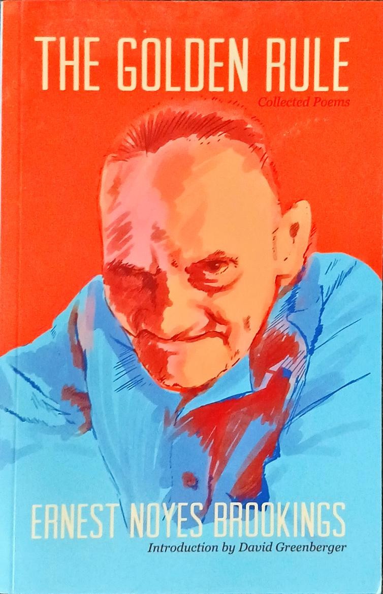 Ernest Noyes Brookings - The Golden Rule Collected Poems Paperback Book