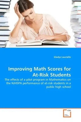 Gladys Lauriello | Improving Math Scores for At-Risk Students | Taschenbuch