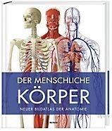 Der menschliche Körper - Neuer Bildatlas der Anatom... | Buch | Zustand sehr gut