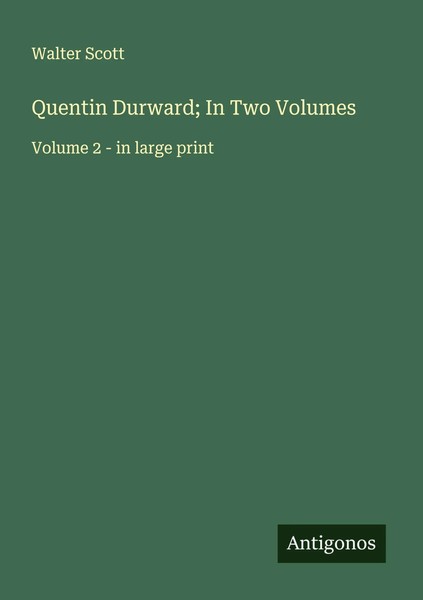Walter Scott | Quentin Durward; In Two Volumes | Taschenbuch | Englisch (2025)-image