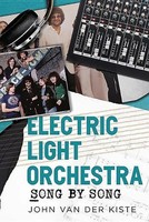John Van Der Kiste | Electric Light Orchestra - Song By Song | Taschenbuch