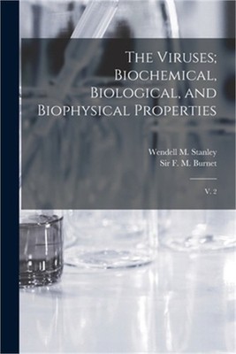 The Viruses; Biochemical, Biological, and Biophysical Properties: V. 2 (Paperbac