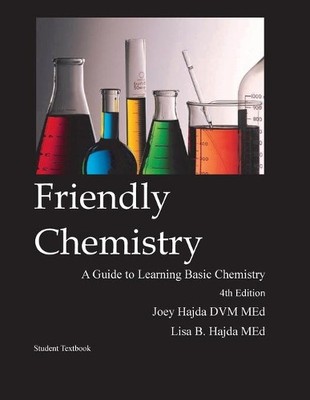 Joey a Hajda Lisa B Hajda Friendly Chemistry Student Textbook (Taschenbuch)