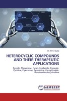 M. K. Gupta | Heterocyclic Compounds AND Their Therapeutic Applications | Buch