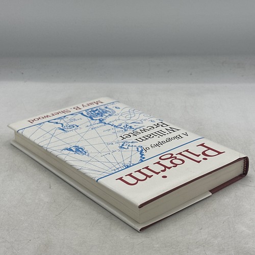 Pilgrim: A Biography of William Brewster by Mary B. Sherwood 1982, Hardcover 1st - Picture 13 of 14
