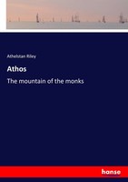Athelstan Riley | Athos | Taschenbuch | Englisch (2017) | 480 S. | hansebooks