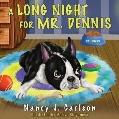 Nancy J Carlson A Long Night for Mr. Dennis (Taschenbuch)