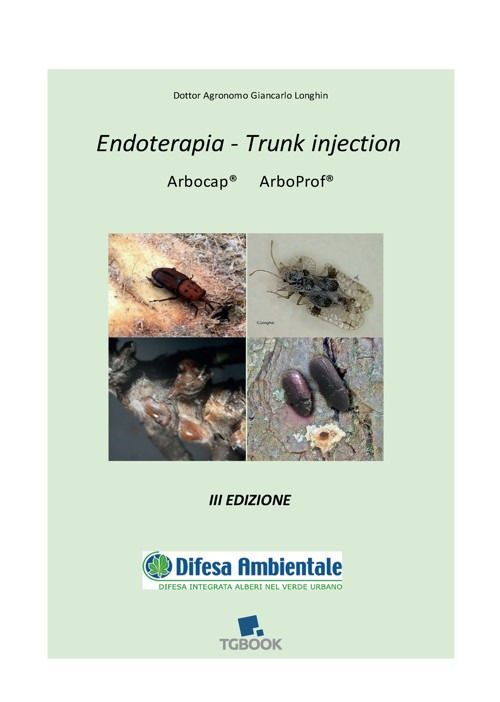 Libri Giancarlo Longhin - Endoterapia. Trunk Injection