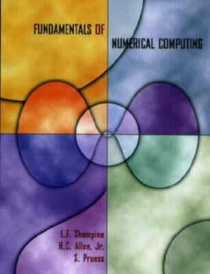 Fundamentals of Numerical Computing - Paperback By Shampine, L. F.