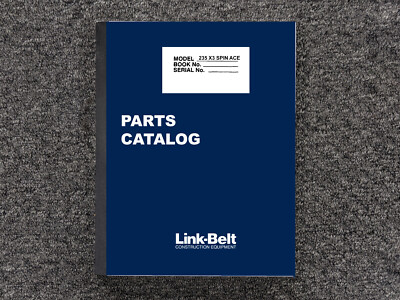 #ad #ad Link Belt Excavator 235 X3 SPIN ACE Parts Catalog Manual $120.55