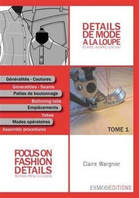 Focus on Fashion Details 1: Women-Men-Child by Clare Wargnier PAPERBACK (FRENCH)