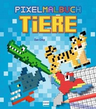 Ullmann Ullmann Pixelmalbuch Tiere: Spaßiges Ausmalbuch für K (Book) (UK IMPORT)