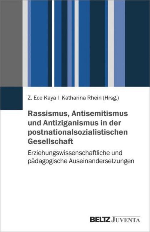Rassismus, Antisemitismus und Antiziganismus in der postnationalsozialistischen