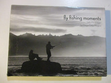 FLY FISHING MOMENTS MEL KRIEGER by DIEGO ORTIZ MUGICA SIGNED HC BOOK DUST COVER