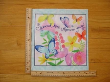 Inspirational Spread Love Wherever You Go Butterflies Cotton Quilt Fabric Block 