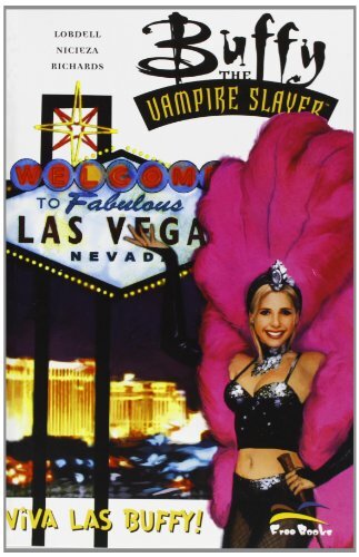 9788889206331 Buffy. The vampire slayer. Viva las Buffy! - Scott Lobdell