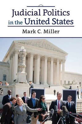 Mark C. Miller | Judicial Politics in the United States | Taschenbuch | Englisch