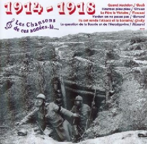 Audio Cd - 1914 - 1918 Les Chansons De Ces Annees La' / Various - Forlane -D- N-image