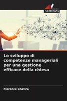 Florence Chatira | Lo Sviluppo Di Competenze Manageriali Per Una Gestione...