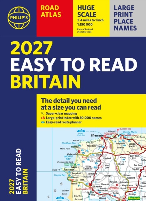 Philip's 2027 Easy to Read Road Atlas of Britain (A4 Paperback) by Philip's Maps