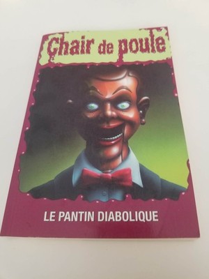 Chair de poule: Le pantin diabolique Heritage 7 R.L. Stine French Quebec
