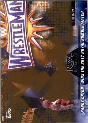 2018 Topps WWE Road to WrestleMania Bronze #71 Randy Orton Wins WWE