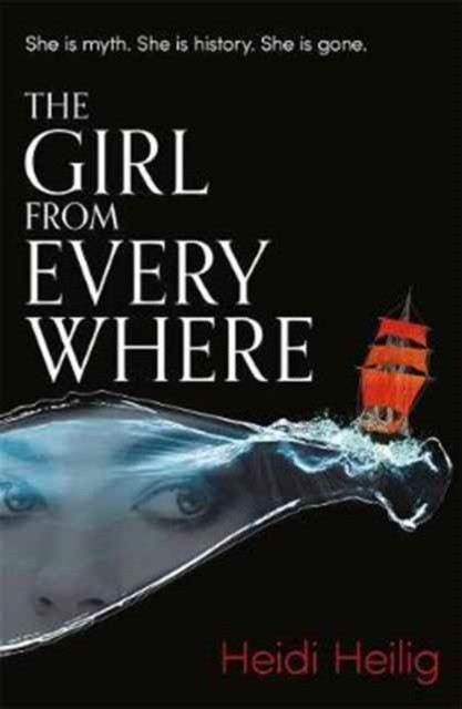 The Girl From Everywhere by Heidi Heilig (Paperback Book)