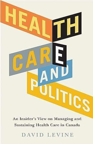 Health Care and Politics: An Insiders View on Managing and (New)