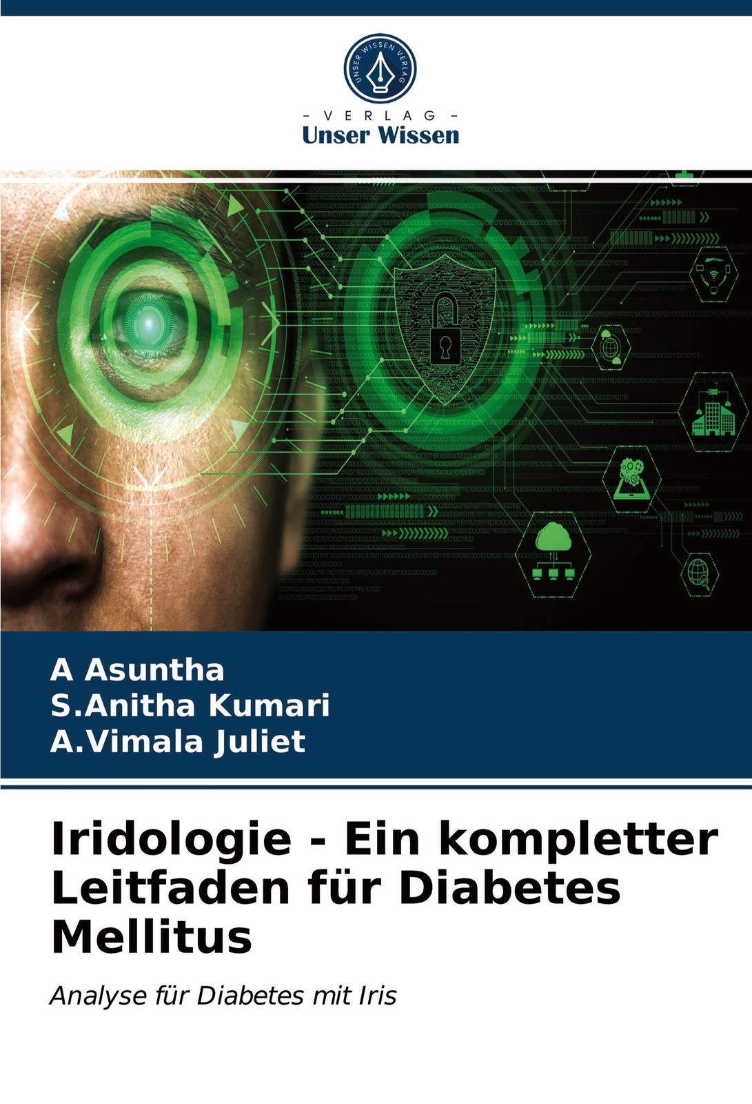 Thumbnail - A. Asuntha (u. A.) | Iridologie - Ein Kompletter Leitfaden Für